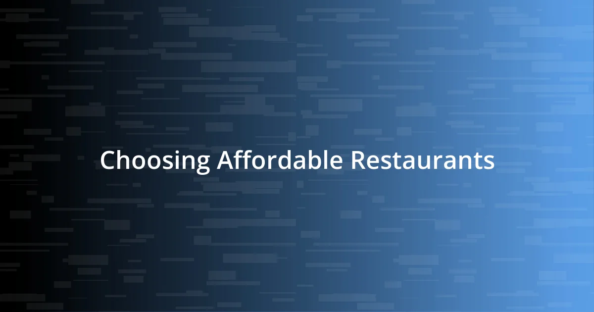 Choosing Affordable Restaurants